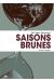 Saison brune - coffret tomes 1 et 2