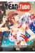 Dead tube tome 21