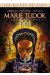 Les Reines de Sang - Marie Tudor tome 3