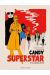 Candy Superstar et les muses du pop