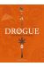 Drogue - Une histoire mondiale