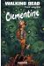 Walking Dead - Clementine tome 1 (édition spéciale Momie)