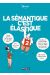 La sémantique c'est élastique tome 2