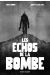 Les échos de la bombe