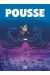 Pousse tome 1