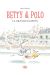 Betty & Polo - La grande évasion