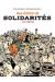 Une histoire de solidarités tome 1