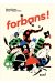 Forbans !