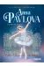 Anna Pavlova, danseuse étoile