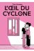 L'oeil du cyclone