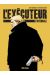 L'exécuteur - intégrale