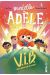 Mortelle Adèle (roman illustré) tome 4