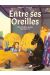 Entre ses oreilles - L'écurie des chevaux bien nourris