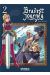 Bravest journey tome 2