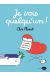 Je vois quelqu'un !