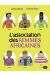 L'association des femmes africaines tome 1