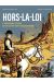 Hors la loi - L'histoire vraie du premier Cow Boy transgenre