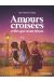 Amours croisées tome 2