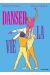 Danser la vie !