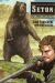 seton tome 4 - monarch, l'ours du mont tallac
