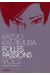 folles passions tome 2