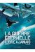 la guerre éternelle ; libre à jamais ; intégrale