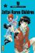 Zettai Karen Children tome 11