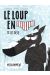 Le loup en slip tome 2