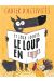 Le loup en slip - Livre d'activités