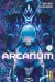 Arcanum tome 1