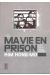 Ma vie en prison