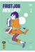 First job new life ! tome 1