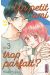 Un petit ami trop parfait ? tome 3