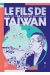 Le fils de Taïwan tome 4