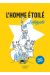L'homme étoilé l'intégrale