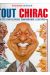 Tout Chirac - Petite encyclopédie chiraquienne illustrée