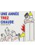 une année trez chaude