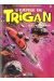 Trigan tome 5 - duel avec la mort