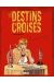 destins croisés tome 1 - nectar mortel