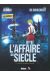 L'affaire du siècle tome 1 - château de vampire à vendre