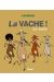 la vache ; la suite
