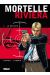 mortelle riviera tome 3 - la défunte