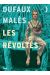 les révoltés - intégrale tome 1 à tome 3