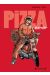 pizza warrior ; intégrale