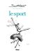 Le sport - intégrale