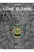 Lone Sloane ; gail (édition 2012)