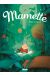 Mamette tome 1 - anges et pigeons