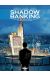 shadow banking tome 1