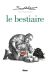 le bestiaire ; intégrale