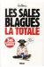 Les Sales Blagues ; La Totale Tome 1 à Tome 17